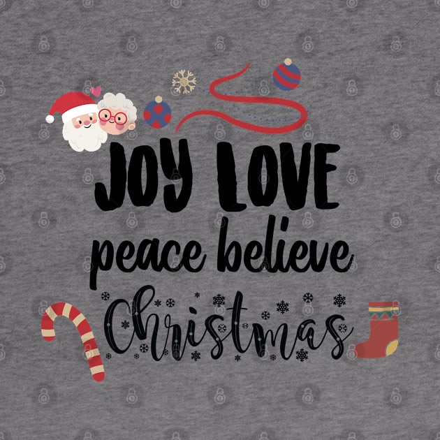 Joy Love Peace Believe Christmas by bob2ben